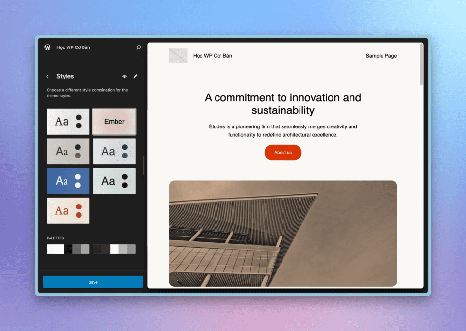 Giao diện Site Editor cho phép tuỳ chọn các thiết lập trong thiết kế