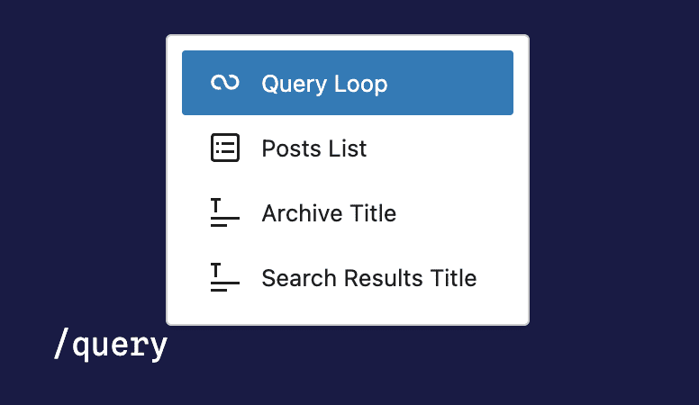 Gọi block Query Loop trong giao diện Block Editor