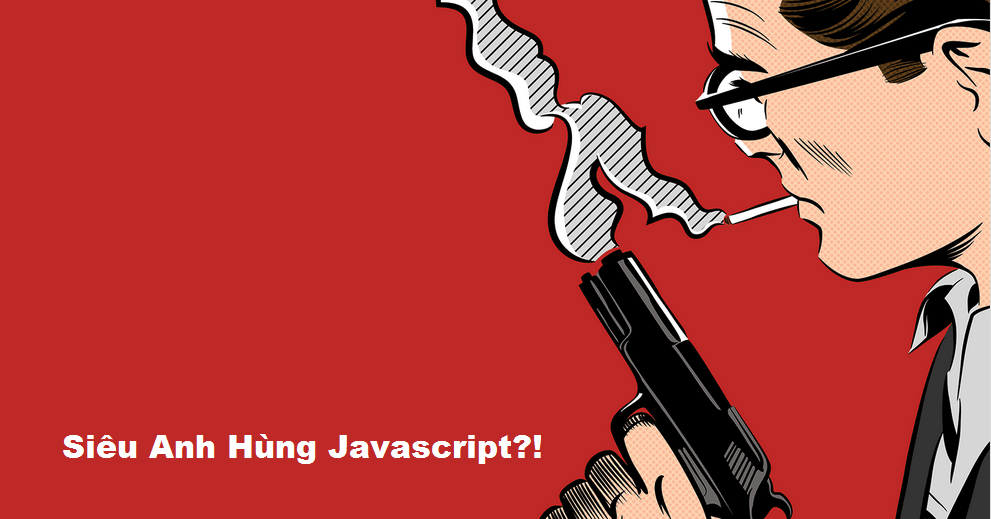 Javascript căn bản - Anh Hùng Javascript